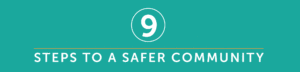 9 steps to a safer community
