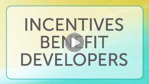 Incentives Benefit Developers