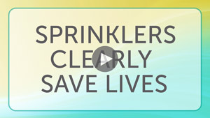 sprinklers clearly save lives