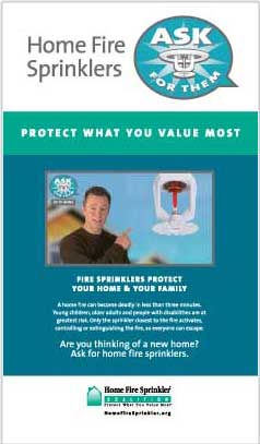Ask for Home Fire Sprinklers