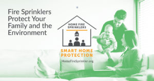 fire sprinklers protect your family and the environment