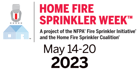 Home Fire Sprinkler Week 2023