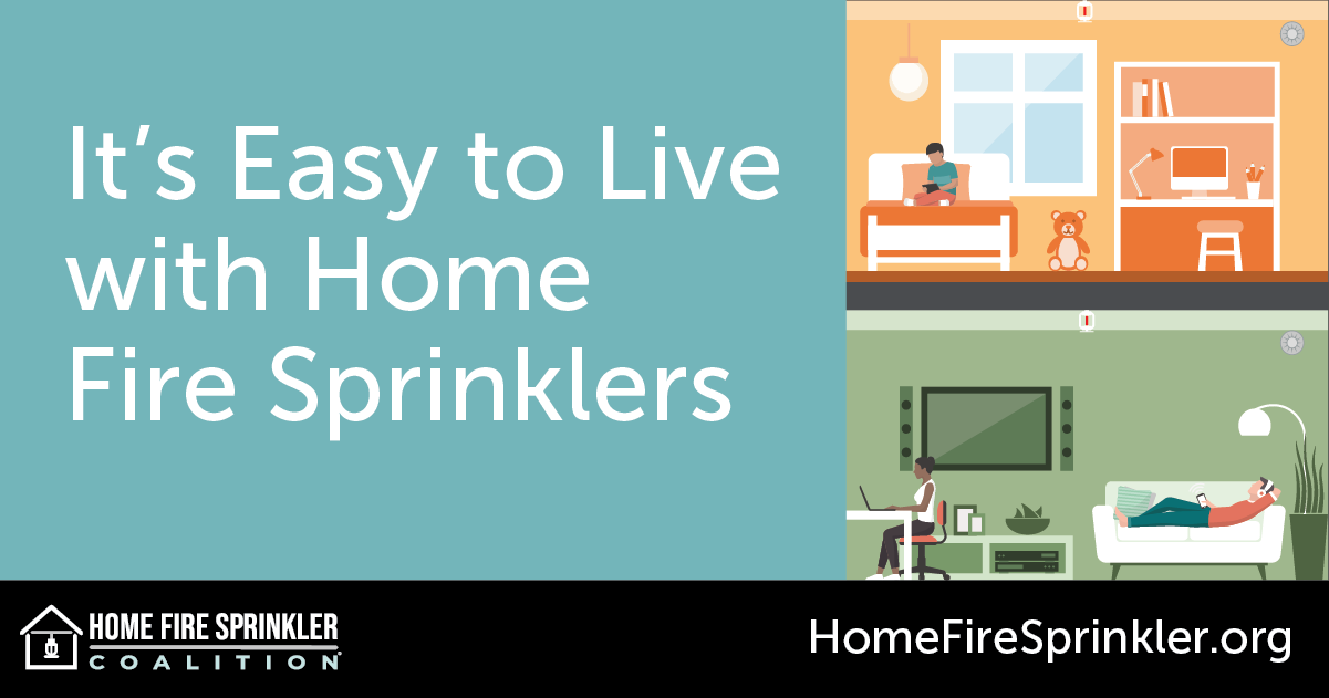 it's easy to live with home fire sprinklers