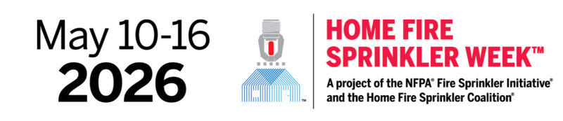 2026 Home Fire Sprinkler Week