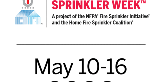 Home Fire Sprinkler Week May 10-16