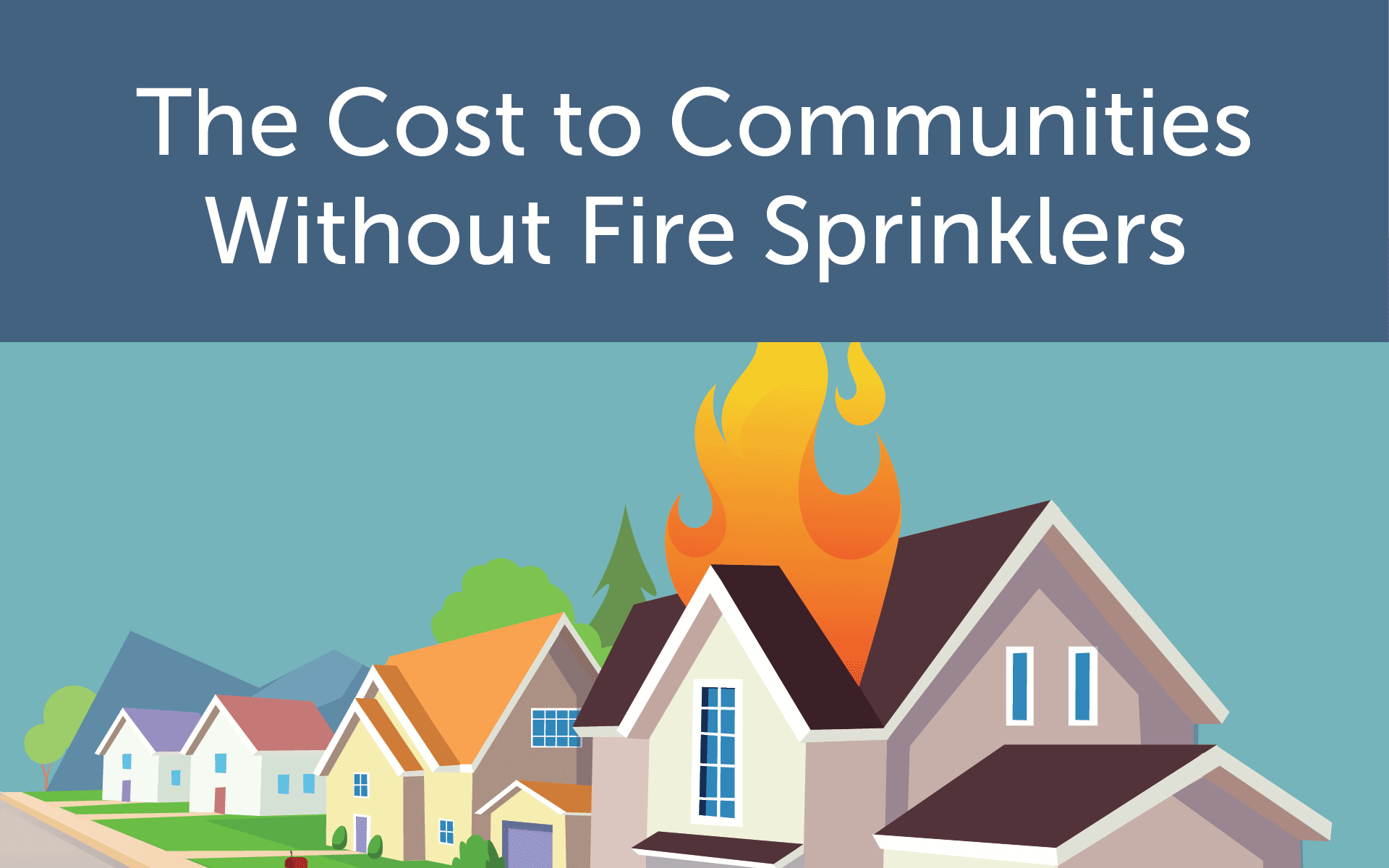 cost-to-communities the cost to communities without fire sprinklers