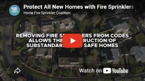 Protect All New Homes with Fire Sprinklers