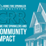 home fire sprinklers and community impact
