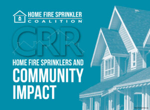 home fire sprinklers and community impact